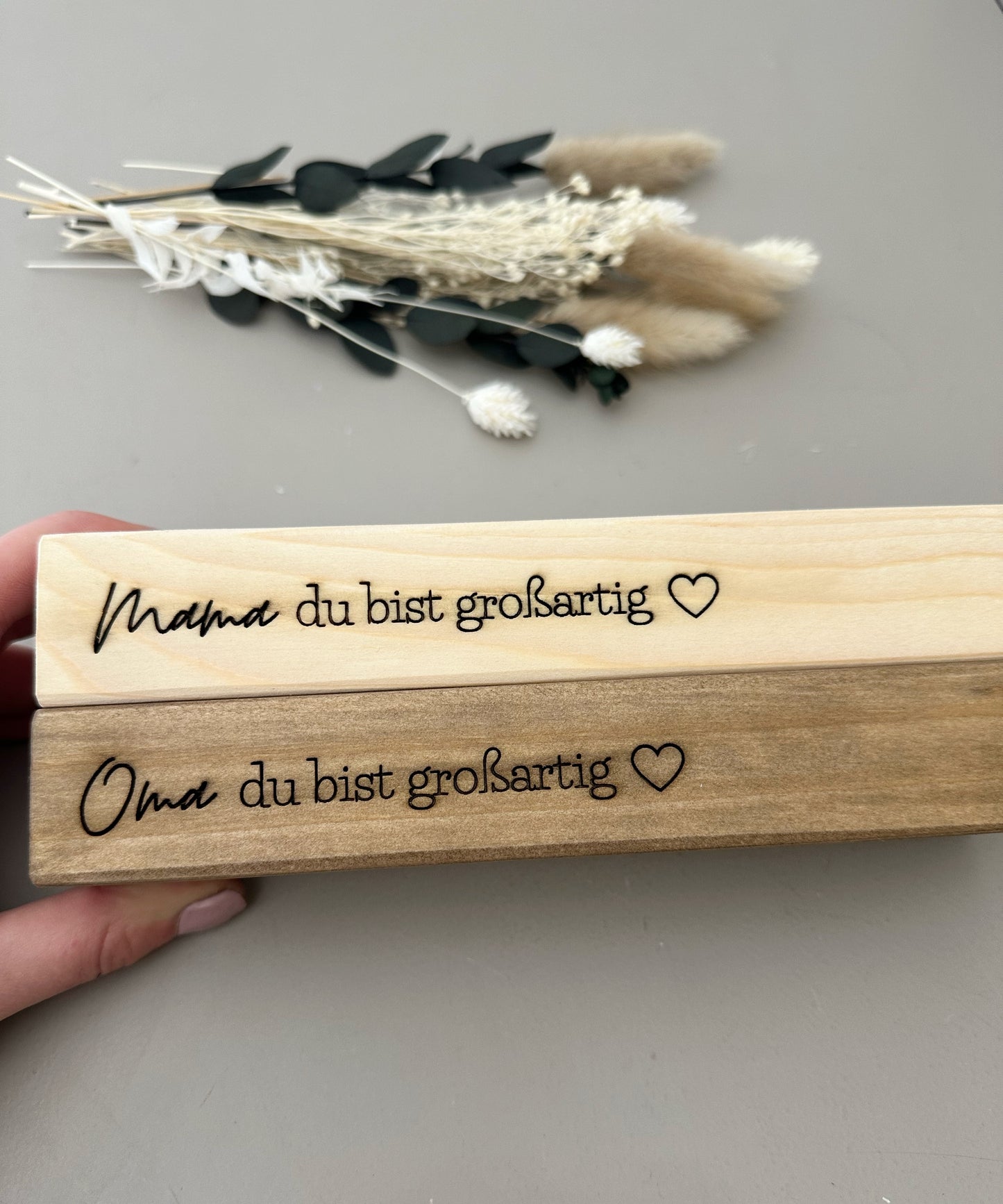 ... du bist großartig | Blumenleiste und Foto-/Kartenhalter mit Trockenblumen