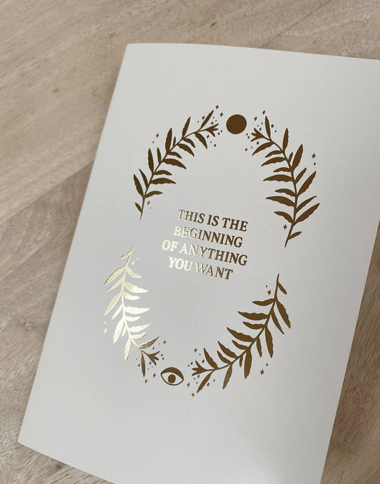 GOLD JOURNAL | This is the beginning of anything you want