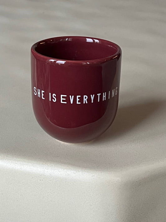 Tasse SHE IS EVERYTHING
