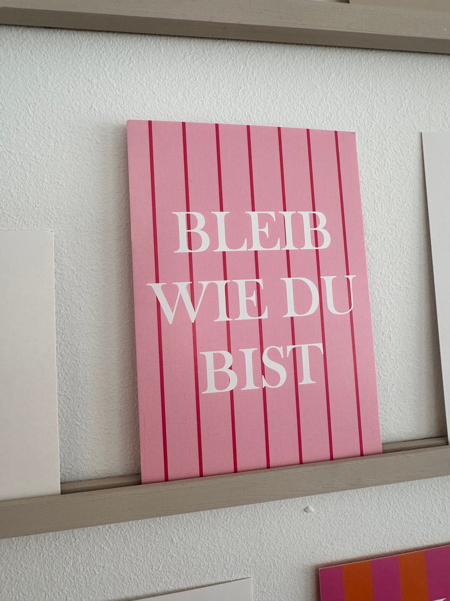 Postkarte Bleib wie du bist