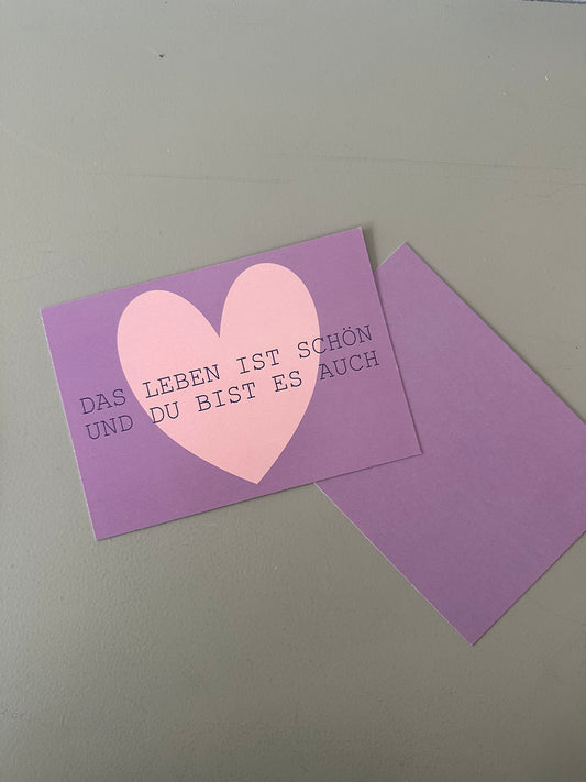 Postkarte Das Leben ist schön und du bist es auch