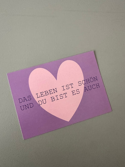 Postkarte Das Leben ist schön und du bist es auch