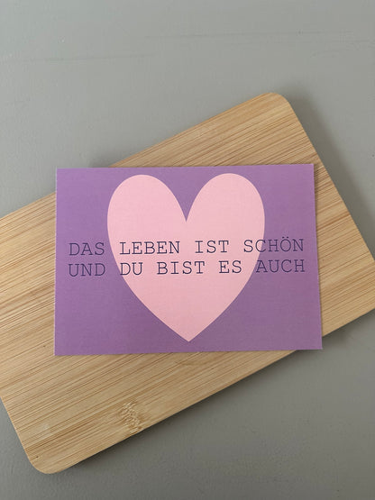 Postkarte Das Leben ist schön und du bist es auch