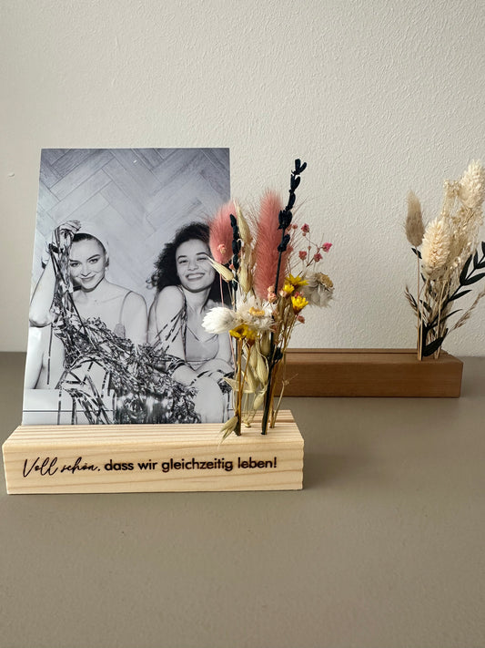 Mini Blumenleiste und Fotohalter | Voll schön, dass wir gleichzeitig leben