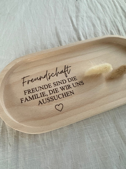 Tablett mit Gravur |  Freundschaft | Freunde sind die Familie, die wir uns aussuchen