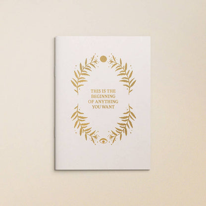 GOLD JOURNAL | This is the beginning of anything you want