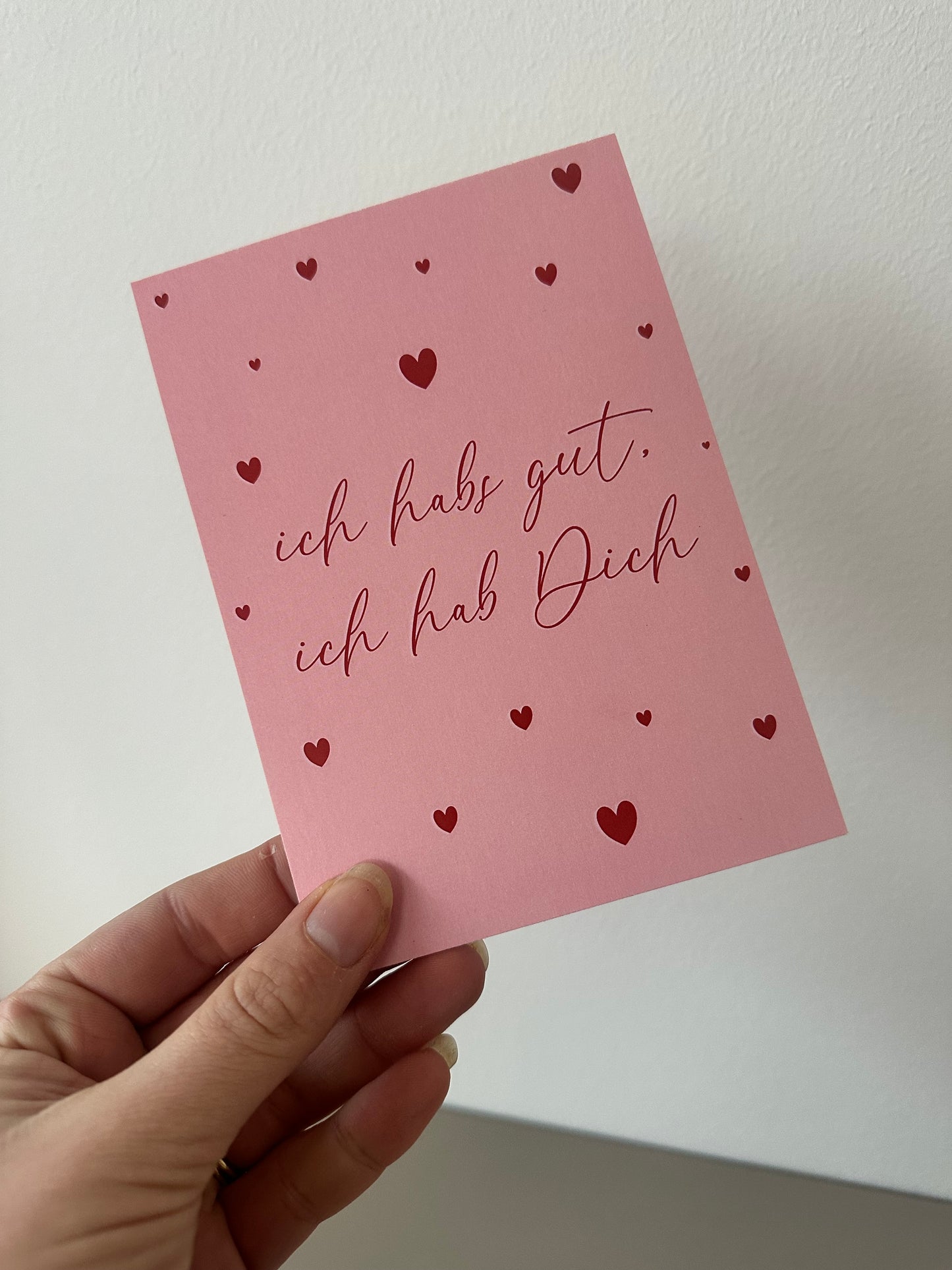 Postkarte ich habs gut, ich hab dich