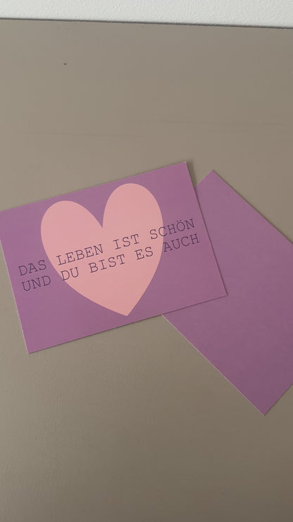 Postkarte Das Leben ist schön und du bist es auch