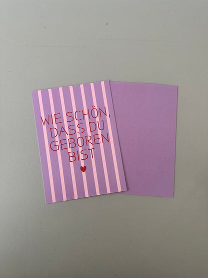 Postkarte wie schön, dass du geboren bist